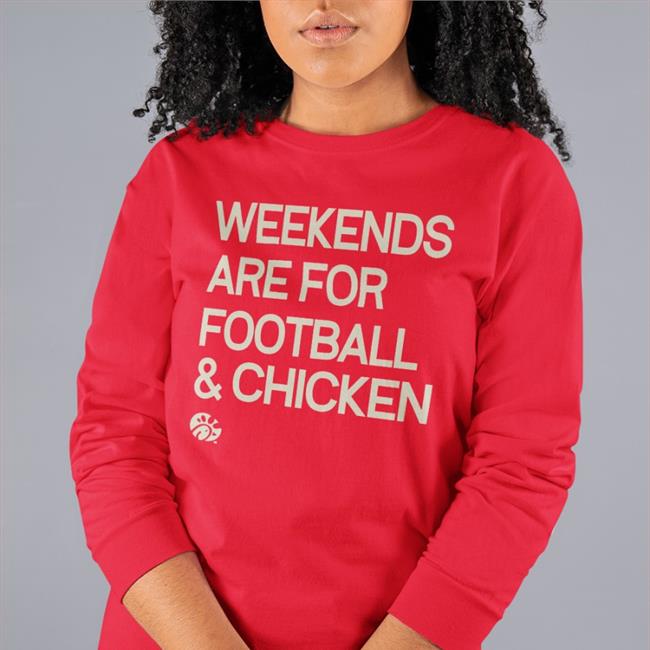 MrsHopkins96 Weekends Are For Football And Chicken Tee Shirt Black
