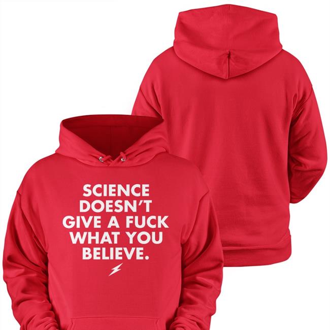 Amanda Howell Health Merch Dr. Jonathan N. Stea Science Doesn't Give A Fuck What You Believe Shirt