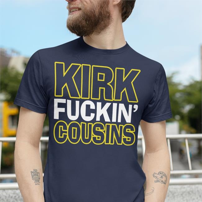 Salspice Kirk Fuckin' Cousins Shirt Sally