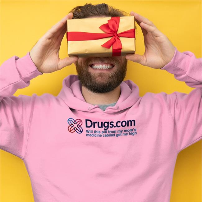 Shirts That Go Hard Drugs.Com Will This Pill From My Mom's Medicine T Shirt