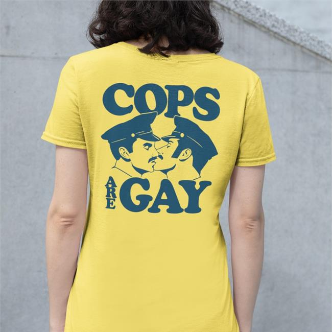 Shirtsthtgohard Cops Are Gay Shirt