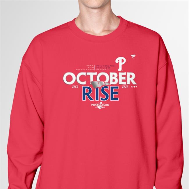 Philadelphia Phillies 2022 Postseason October Rise Tee Shirts