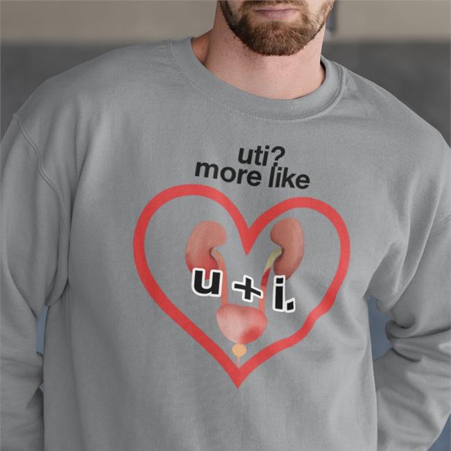 Uti More Like U+I Shirt Uti More Like U Plus I Shirt Shirtsthatgohard Shirts That Go Hard Merch