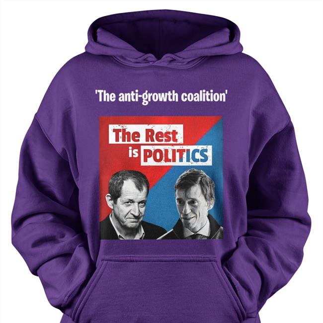 The Anti-Growth Coalition The Rest Is Politics T Shirts