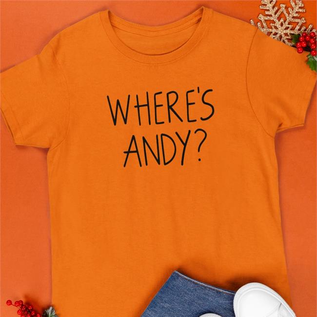 Where's Andy Shirt