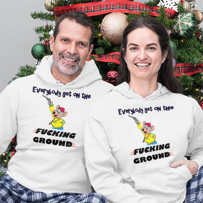 Everybody Get On The Fucking Ground Shirts Everybody Get On The Fucking Ground Tee Shirt
