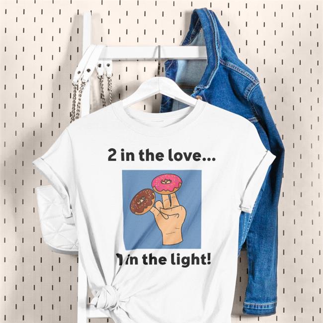 2 In The Love 1 In The Light Hoodie White Poop Thoughts On Tour 2 In The Love 1 In The Light Shirt