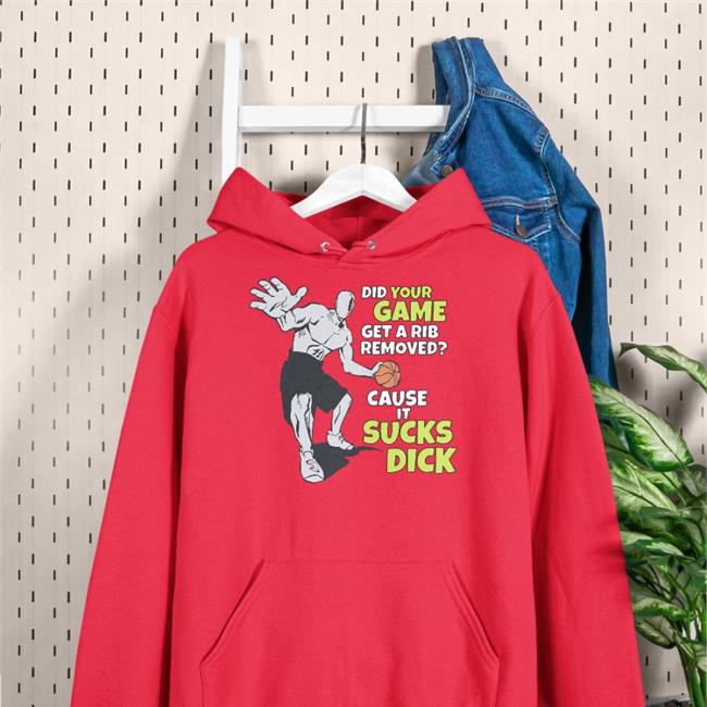 Shirts That Go Hard Did Your Game Get A Rib Removed Cause It Sucks Dick Shirt Royal
