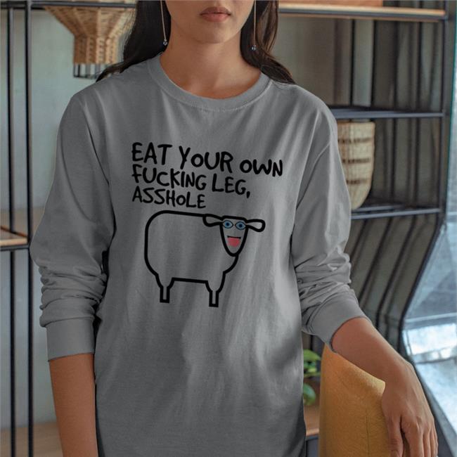 Madeofhummus Eat Your Own Fucking Leg Asshole Tee Shirts White