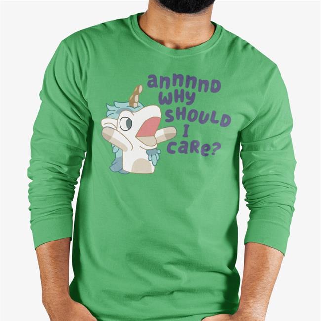 Annnnd Why Should I Care Hoodied Sweatshirt Light Blue Annnnd Why Should I Care Tee Shirt Light Blue