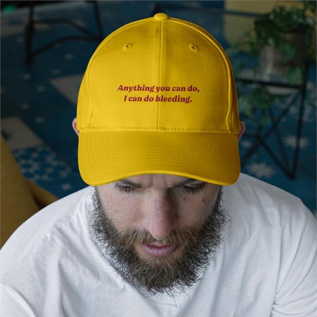 Anything You Can Do I Can Do Bleeding Twill Cap