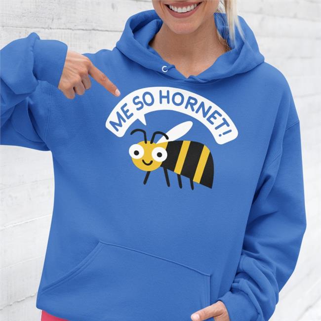 Poorly Translated Shirts Me So Hornet Shirt Translatedtees