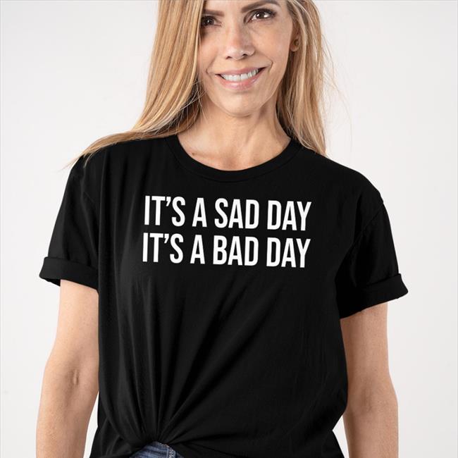 Big Cat It's A Sad Day It's A Bad Day Hoodie