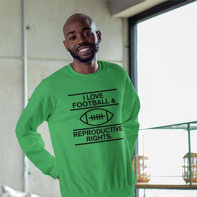 B_Wilks320 I Love Football & Reproductive Rights Shirt Bethheartsfootball