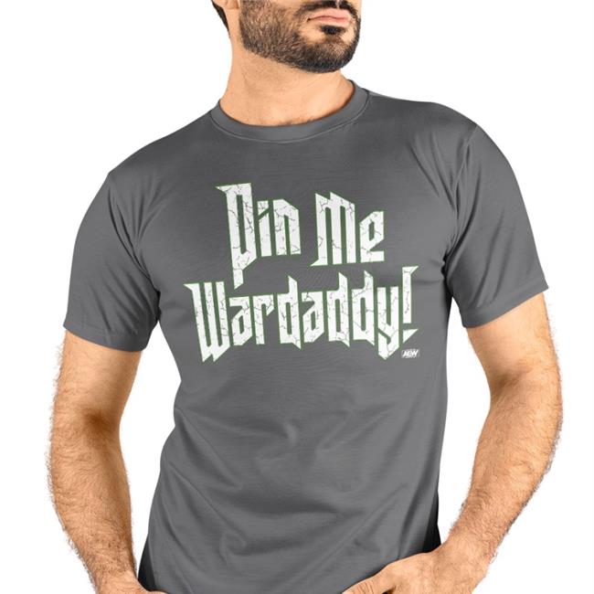 Wardlow Pin Me Wardaddy T Shirt