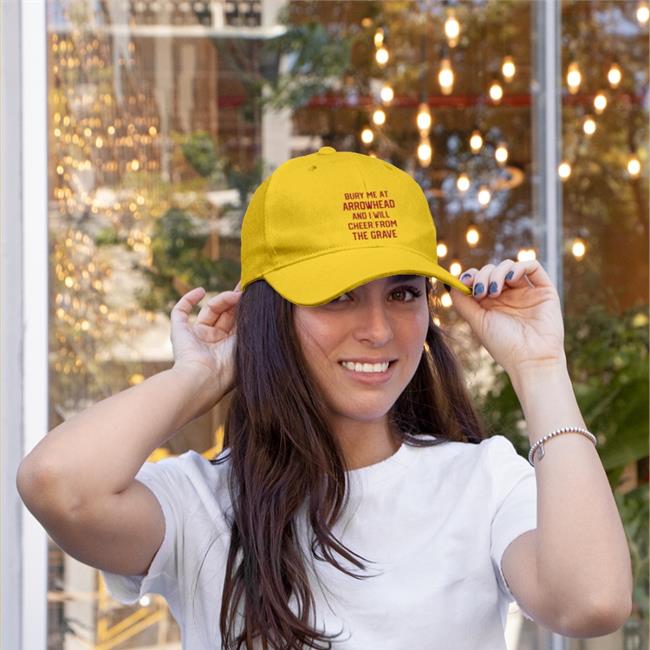 Bury Me At Arrowhead And I Will Cheer From The Grave Embroidered Hat