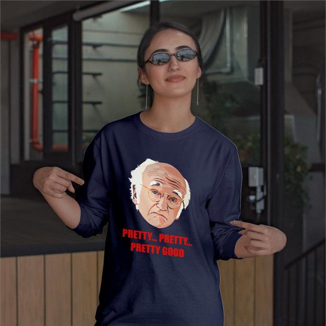 Pretty Pretty Pretty Good Tee