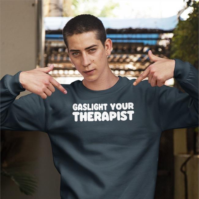 Strangethrift Gaslight Your Therapist Shirt