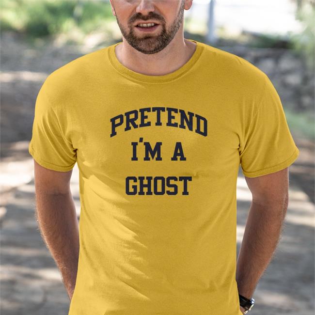 Pretend I'm A Ghost Shirt Jada Shada Hudson Pretend I'm A Ghost New Shirt Beardrabidness