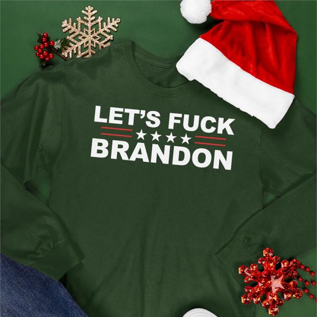 Goodliarsstore Let’S Fuck Brandon Shirts