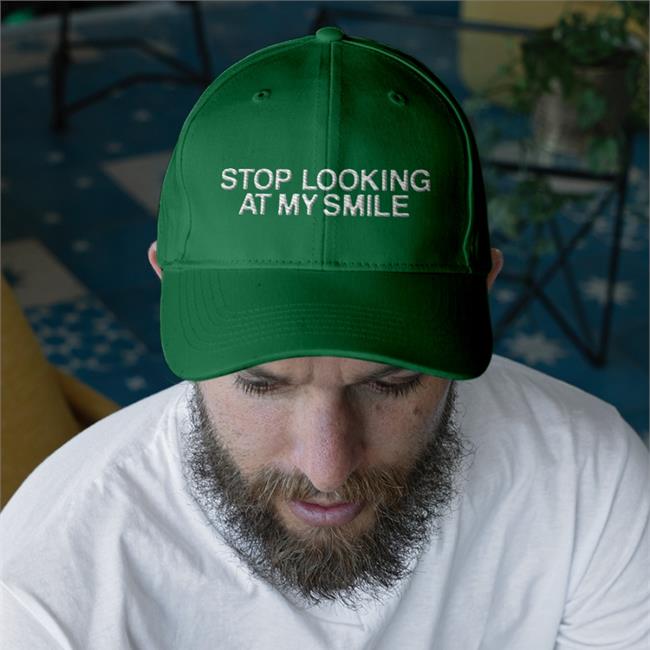 Fanjoy Store Stop Looking At My Smile Cap Fanjoy Store Stop Looking At My Smile Cap