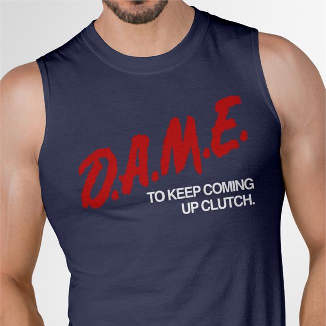 Evanem Merch Dame To Keep Coming Up Clutch T Shirt