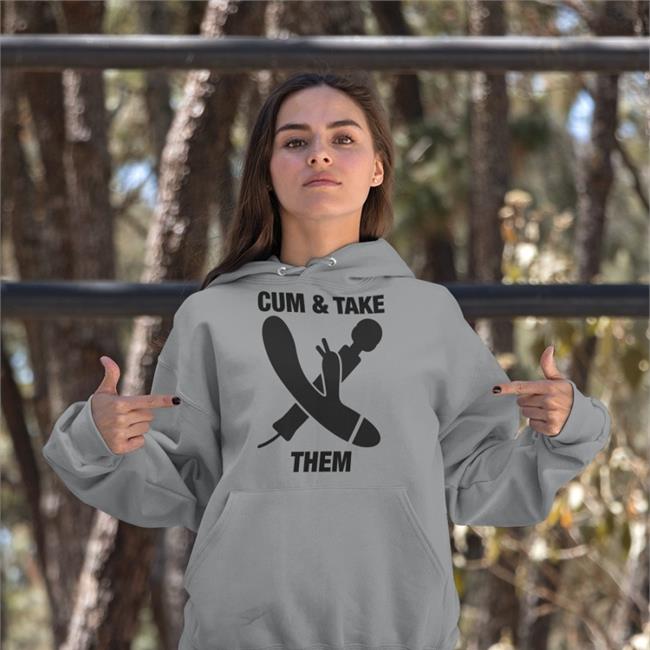 Cum & Take Them T Shirt