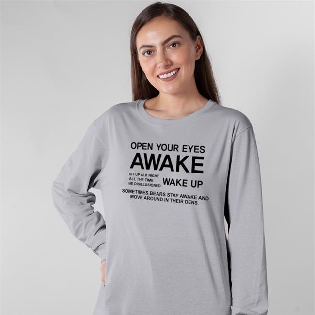 Poorly Translated Shirts Open Your Eyes Awake Shirts