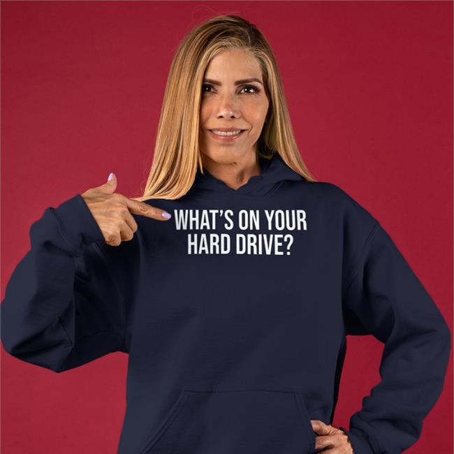 What's On Your Hard Drive Hoodie