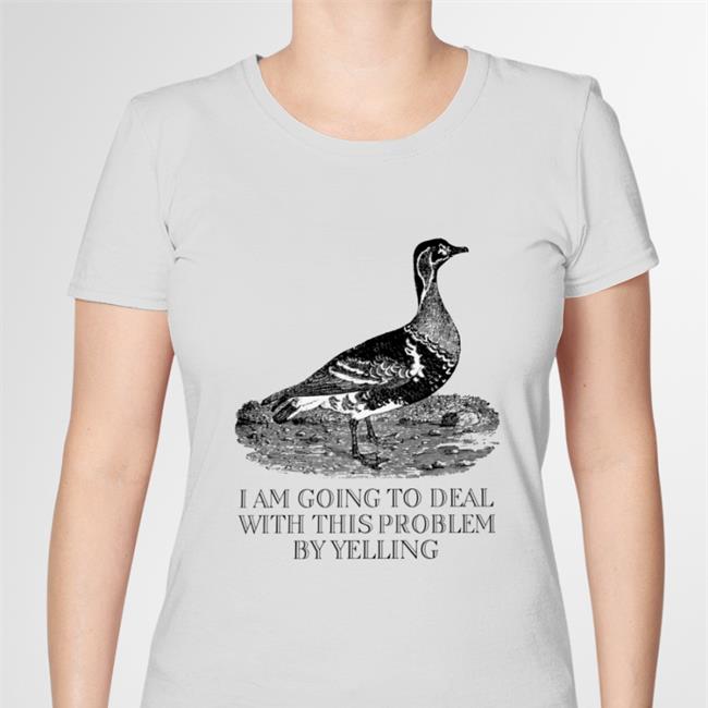 I Am Going To Deal With This Problem By Yelling Shirt Sarahylibrarian Sarah
