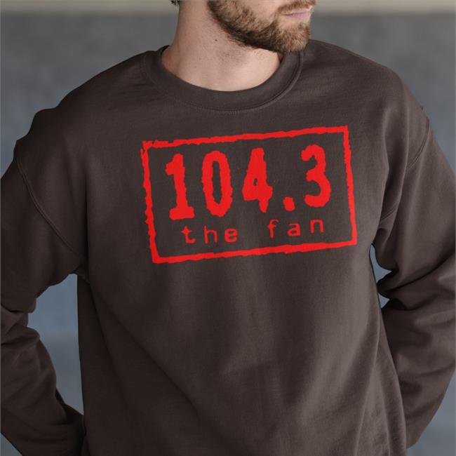 104.3 The Fan Tee 104.3 The Fan Shirt