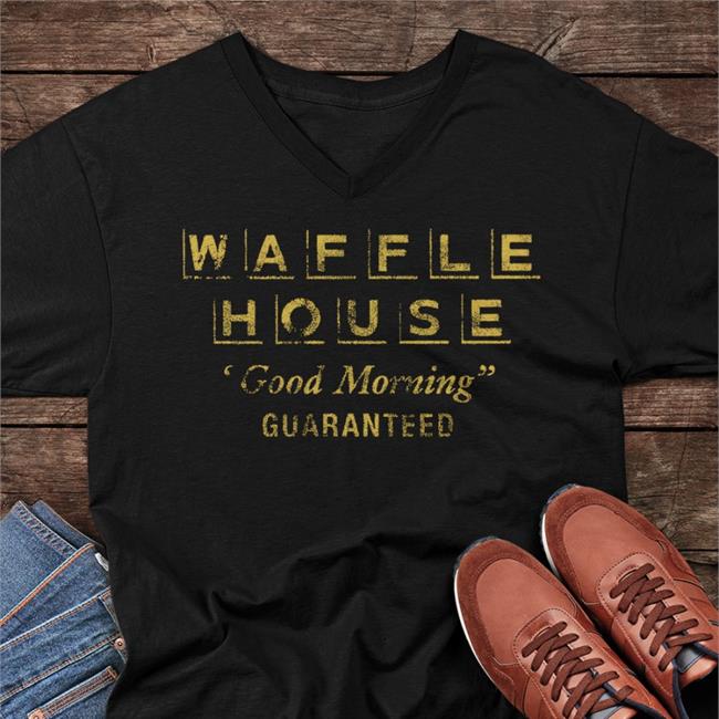 Waffle House Good Morning Guaranteed Hoodie Sweatshirt Dana White