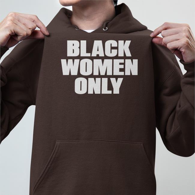 Black Women Only Tee Shirt Detroit's Last Line Of Defense