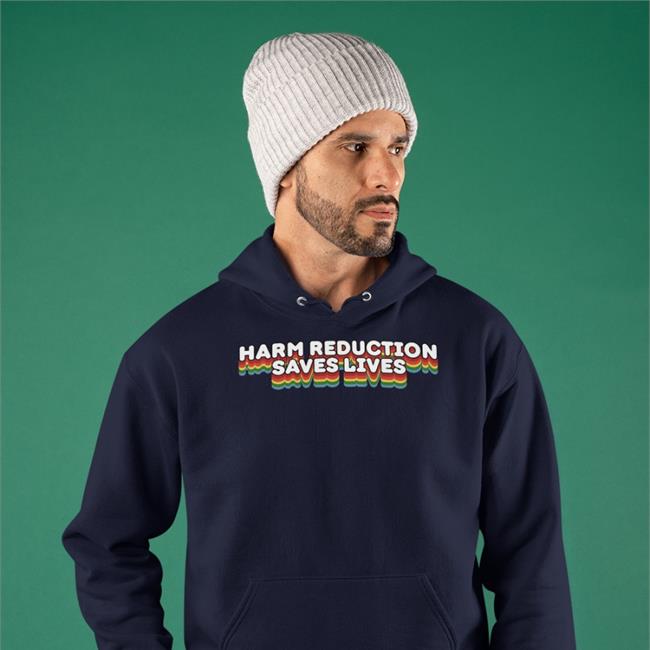 Harm Reduction Saves Lives Sweatshirt