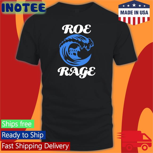 Emily Winston Roe Rage Vote Blue In 2022 T Shirt