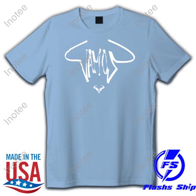 Vamos Rafael Nadal Tee