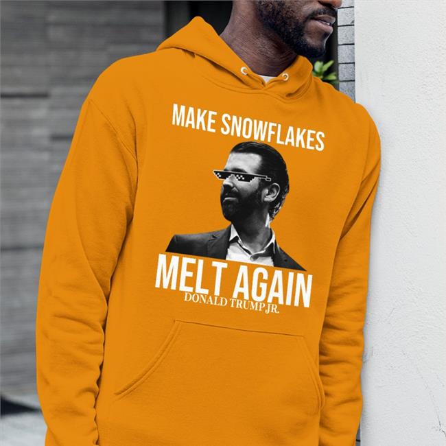 Make Snowflakes Melt Again Donald Trump Jr Shirts