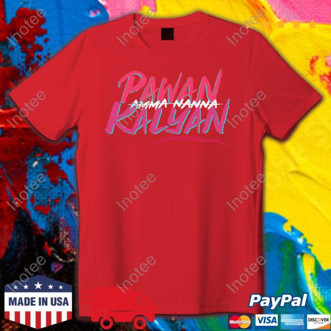 Jspnaveen Amma Nanna Pavan Kalyan Sweatshirt Deddimaag Merch