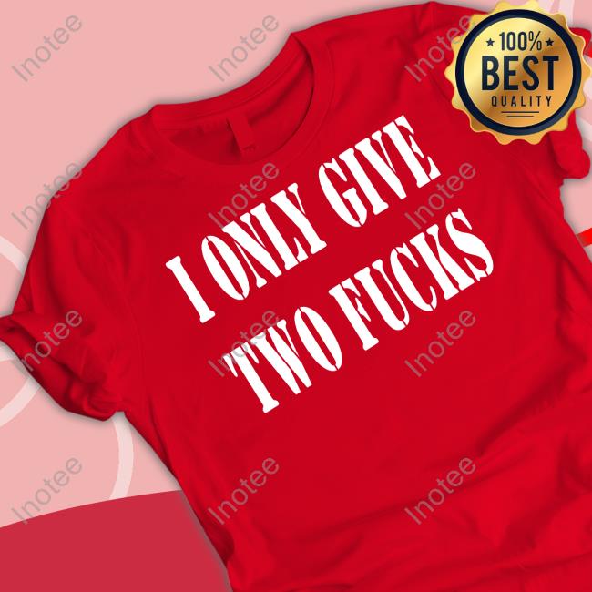 I Only Give Two Fucks Fuck The Govt Fuck Zelensky Long Sleeve Tee