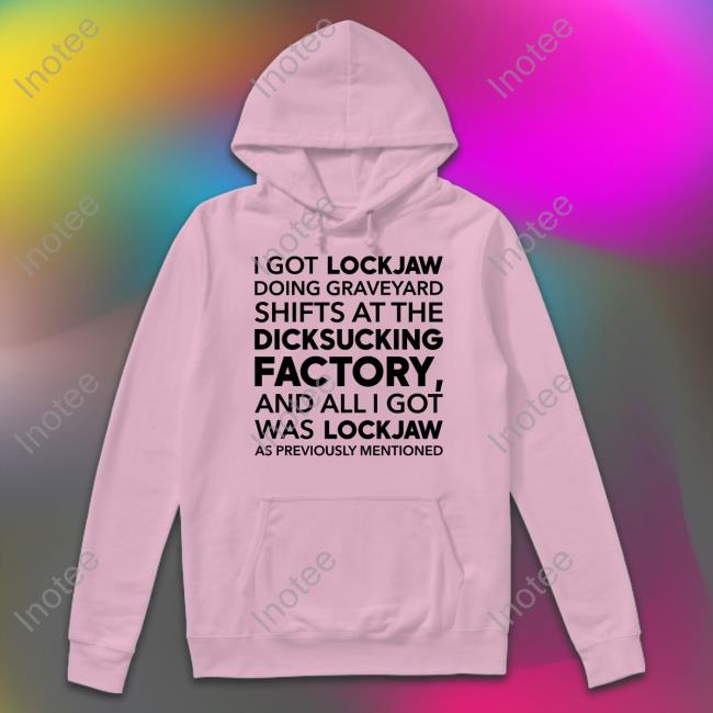 Very Tall Bart I Got Lockjaw Doing Graveyard Shifts At The Dicksucking Factory T Shirts Tallbart