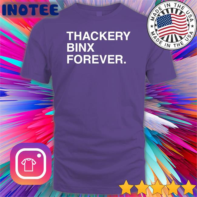 Black Thackery Binx Forever Shirt Obviousshirts