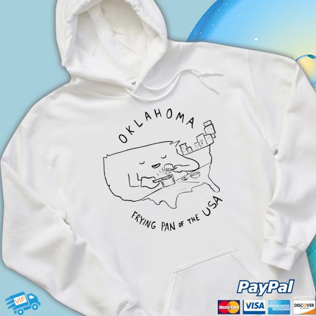Trending Oklahoma Frying Pan Of The Usa T-Shirt Trending Oklahoma Frying Pan Of The Usa Sweaters