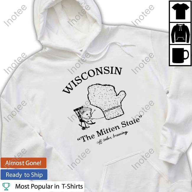 Official Wisconsin The Mitten State Off Color Brewing New Shirt