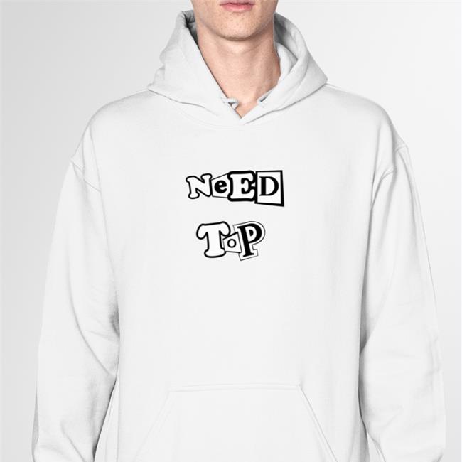 Yourbudtevin Need Top Shirt Chumpgang Merch