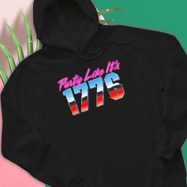 Official Party Like It’S 1776 Sweatshirt