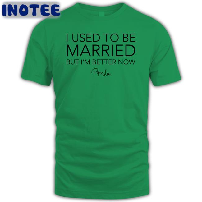 Lisa Marie I Used To Be Married But I'm Better Now Tee Shirt