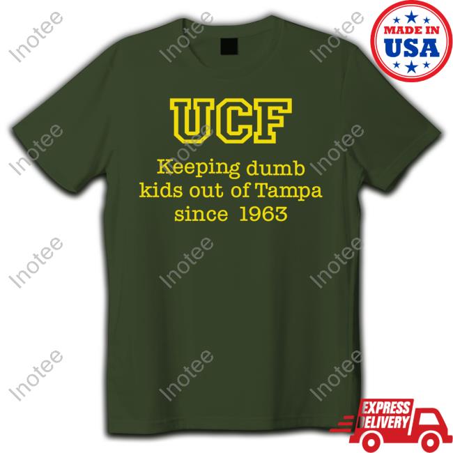 Ucf Keeping Dumb Kids Out Of Tampa Long Sleeve Tee