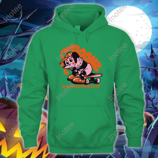 Cryptoon Goonz Store Goonz Always Never Give Up New Shirt