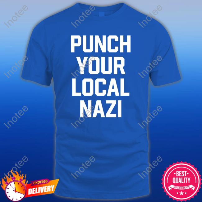 Clown World ‪Puch Your Local Nazi‬ Shirt