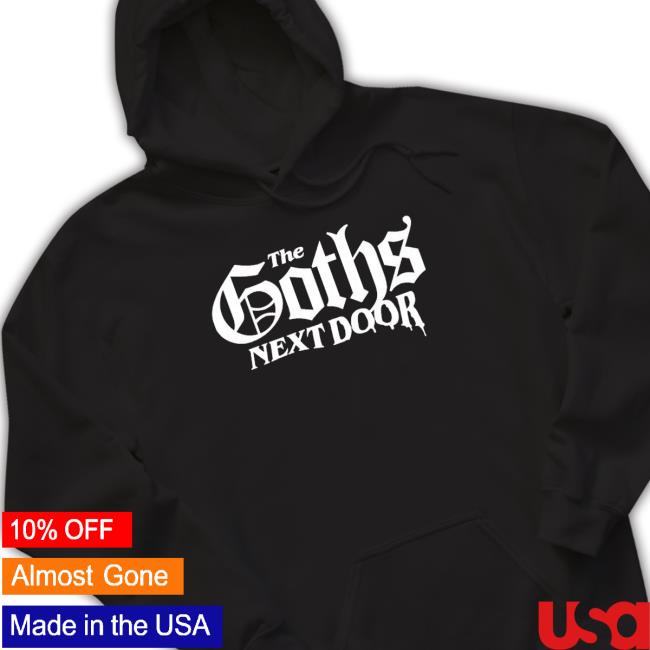 The Goths Next Door shirt